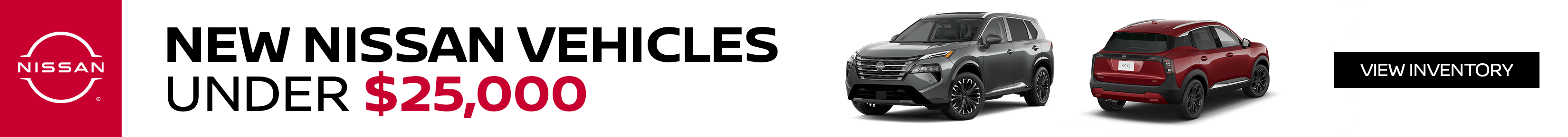 New Nissan Vehicles under $25k